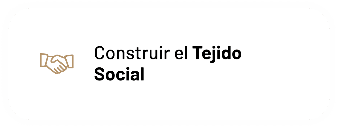Construir el Tejido Social